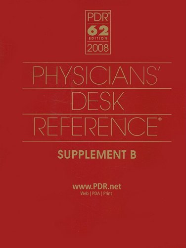 Physicians Desk Reference Supplement B 62nd 2008 9781563636707 Front Cover
