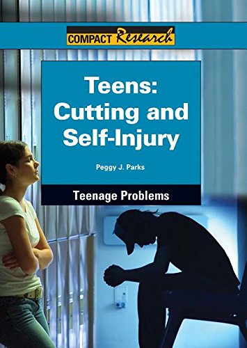 Teens Cutting and Self-Injury  2015 9781601527707 Front Cover