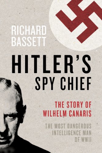 Hitler's Spy Chief  N/A 9781605983707 Front Cover