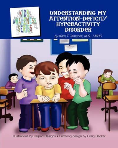 Understanding My Attention-Deficit/Hyperactivity Disorder   2008 9781606931707 Front Cover