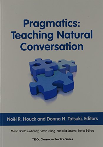 Pragmatics: Teaching Natural Conversation   2011 9781931185707 Front Cover