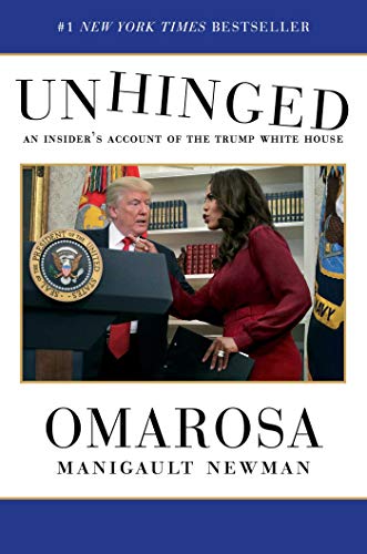 Unhinged An Insider's Account of the Trump White House  2018 9781982109707 Front Cover