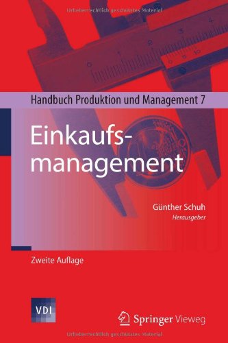 Einkaufsmanagement Handbuch Produktion und Management 7 2nd 2014 9783642397707 Front Cover