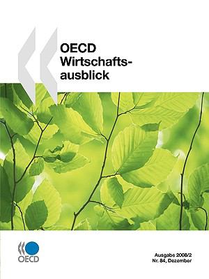 Oecd-Wirtschaftsausblick Nr. 84 Dezember 2007 - Ausgabe 2007/2 N/A 9789264054707 Front Cover