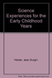 Science Experiences for the Early Childhood Years 5th 9780023501708 Front Cover