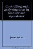 Controlling and Analyzing Costs in Food Service Operations N/A 9780023626708 Front Cover