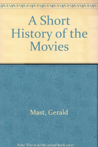 Short History of the Movies 5th 9780023770708 Front Cover