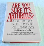 Are You Sure It's Arthritis? A Guide to Soft-Tissue Rheumatism N/A 9780025297708 Front Cover