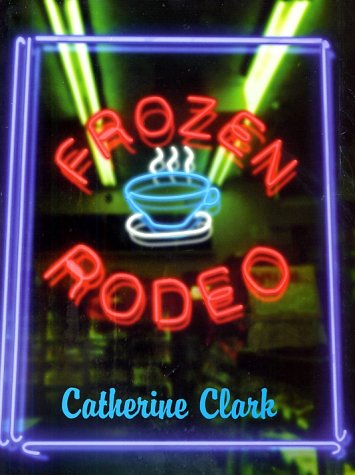 Frozen Rodeo   2002 9780060090708 Front Cover