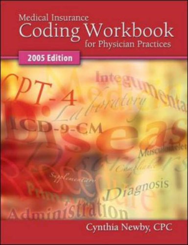 Medical Insurance Coding for Physician Practices 2005 Edition  3rd 2006 (Revised) 9780073014708 Front Cover