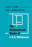 Mathematical Works of J. H. C. Whitehead Complexes and Manifolds N/A 9780080098708 Front Cover