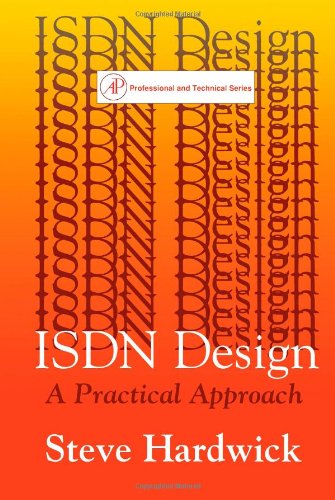 ISDN Design : A Practical Approach  1989 9780123249708 Front Cover