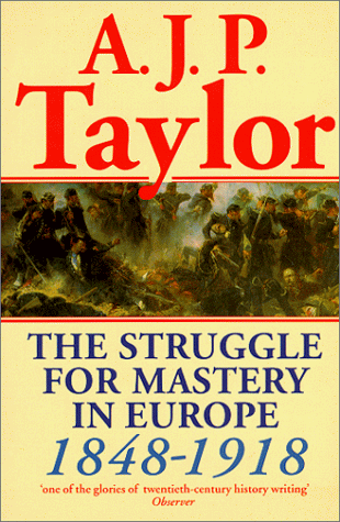 Struggle for Mastery in Europe 1848-1918  1971 9780198812708 Front Cover