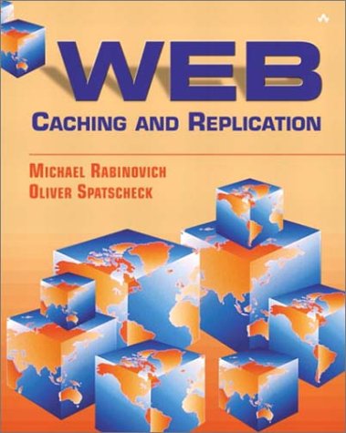 Web Caching and Replication   2002 9780201615708 Front Cover