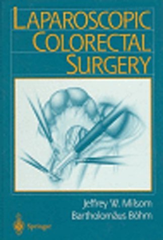 Laparoscopic Colorectal Surgery   1996 9780387944708 Front Cover