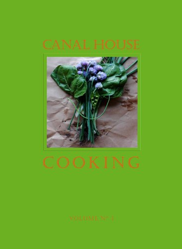 Canal House Cooking Winter and Spring  2011 9780615340708 Front Cover