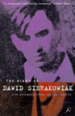 Diary of Dawid Sierakowiak Five Notebooks from the Lodz Ghetto  1997 9780747531708 Front Cover