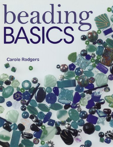 Beading Basics  3rd 2006 9780896891708 Front Cover