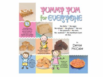Yummy Yum for Everyone: A Childrens Allergy Cookbook (Completely Dairy-free, Egg-free, Wheat-free, Gluten-free, Soy-free, Peanut-free, Nut-fre  2011 9780984505708 Front Cover