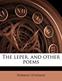 Leper, and Other Poems  N/A 9781172943708 Front Cover