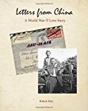 Letters from China A World War II Love Story N/A 9781470029708 Front Cover