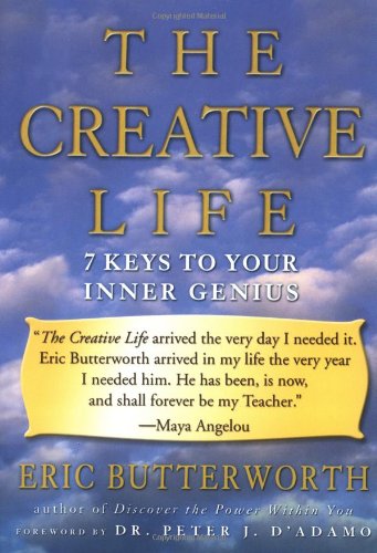 Creative Life 7 Keys to Your Inner Genius Reprint  9781585422708 Front Cover