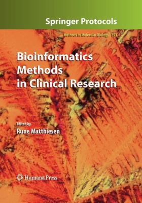 Bioinformatics Methods in Clinical Research   2010 9781617796708 Front Cover