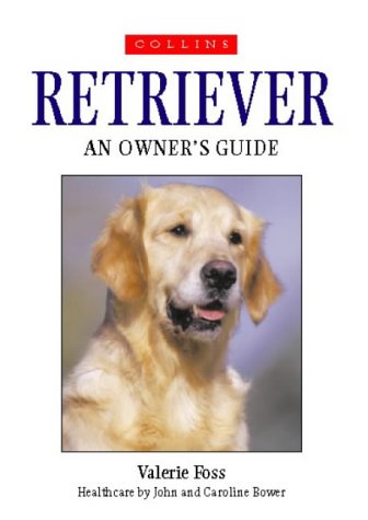 Dog Owner's Guide Retriever  1997 9780004129709 Front Cover