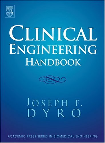 Clinical Engineering Handbook   2004 9780122265709 Front Cover