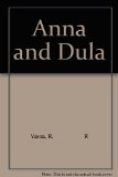 Anna and Dula N/A 9780152035709 Front Cover