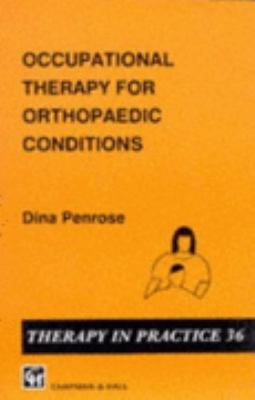 Occupational Therapy for Orthopaedic Conditions   1993 9780412393709 Front Cover