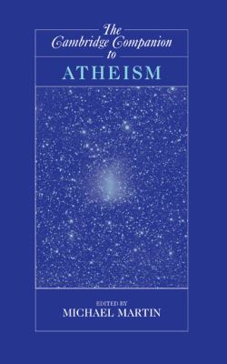 Cambridge Companion to Atheism   2006 9780521842709 Front Cover