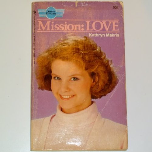 Mission Love  1986 9780553254709 Front Cover