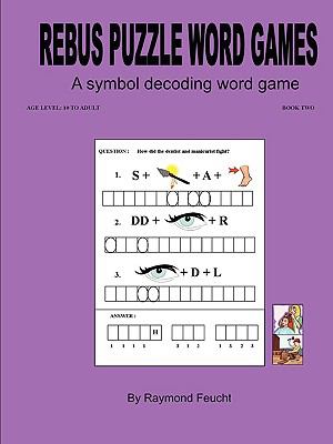 Rebus puzzle word games ( book Two )  N/A 9780557243709 Front Cover