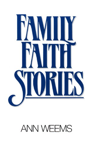 Family Faith Stories  N/A 9780664246709 Front Cover