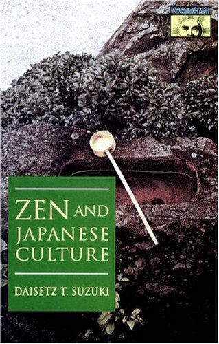 Zen and Japanese Culture   1959 9780691017709 Front Cover