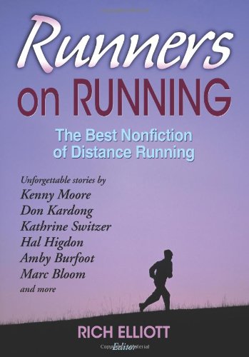 Runners on Running The Best Nonfiction of Distance Running  2011 9780736095709 Front Cover