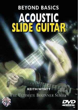 Beyond Basics Acoustic Slide Guitar, DVD  2005 9780757939709 Front Cover