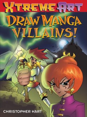 Draw Manga Villans!   2004 9780823003709 Front Cover