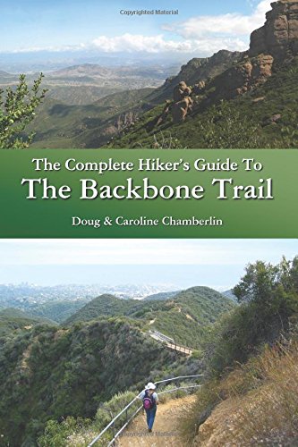 Complete Hiker's Guide to the Backbone Trail   2016 9780997957709 Front Cover