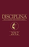 Book of Discipline 2012 Spanish Edition  N/A 9781426757709 Front Cover