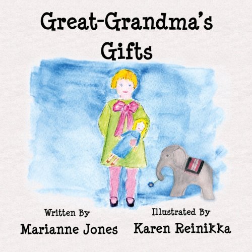 Great-Grandma's Gifts  N/A 9781522758709 Front Cover