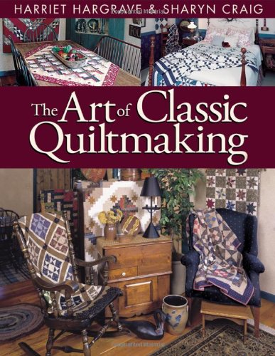 Art of Classic Quiltmaking   2000 9781571200709 Front Cover