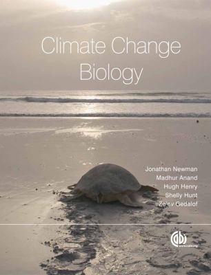 Climate Change Biology   2011 9781845936709 Front Cover
