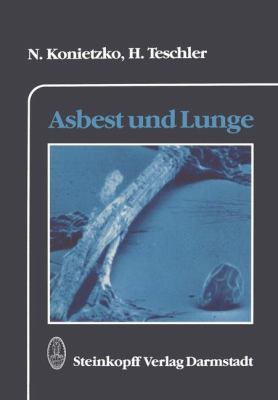 Asbest und Lunge   1992 9783642856709 Front Cover