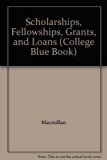 College Blue Book Scholarships, Fellowships, Grants and Loans  24th 9780028949710 Front Cover