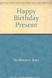 Happy Birthday Present N/A 9780060222710 Front Cover