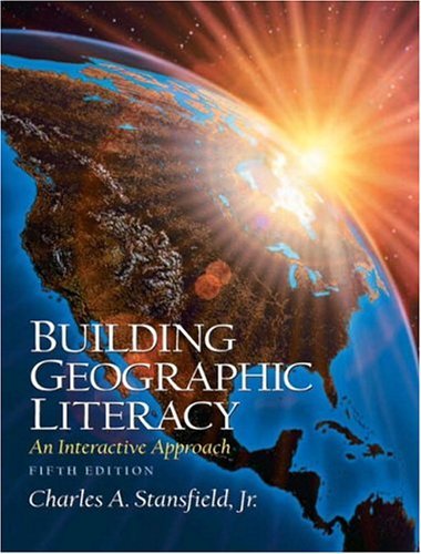 Building Geographic Literacy An Interactive Approach 5th 2005 9780131502710 Front Cover