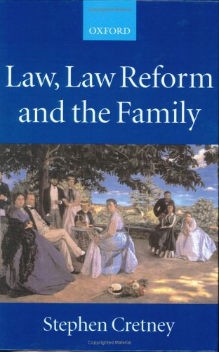 Law, Law Reform and the Family   1999 9780198268710 Front Cover