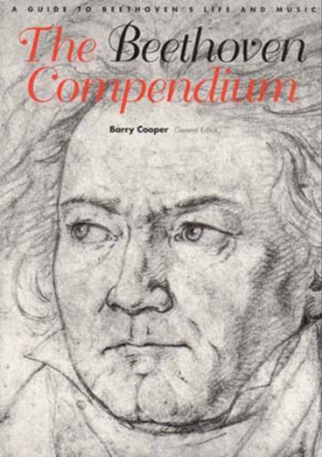 Beethoven Compendium: A Guide to Beethoven's Life And Music   1996 9780500278710 Front Cover